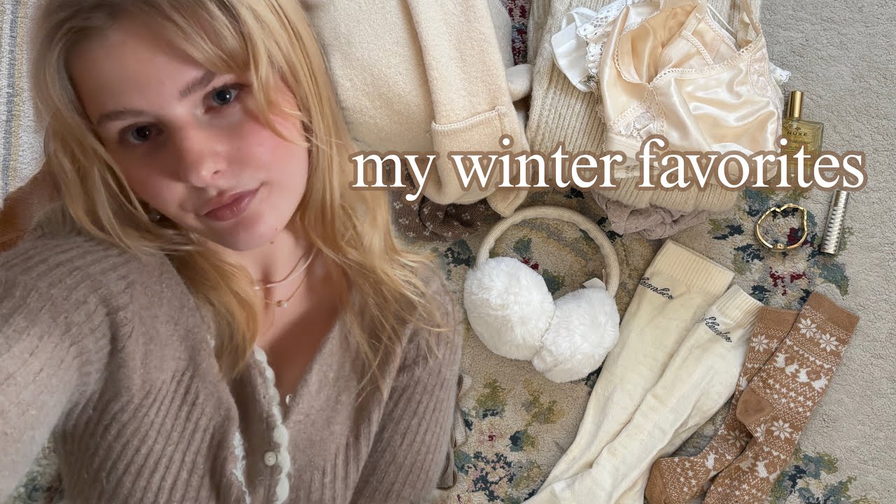 my winter favorites ❅