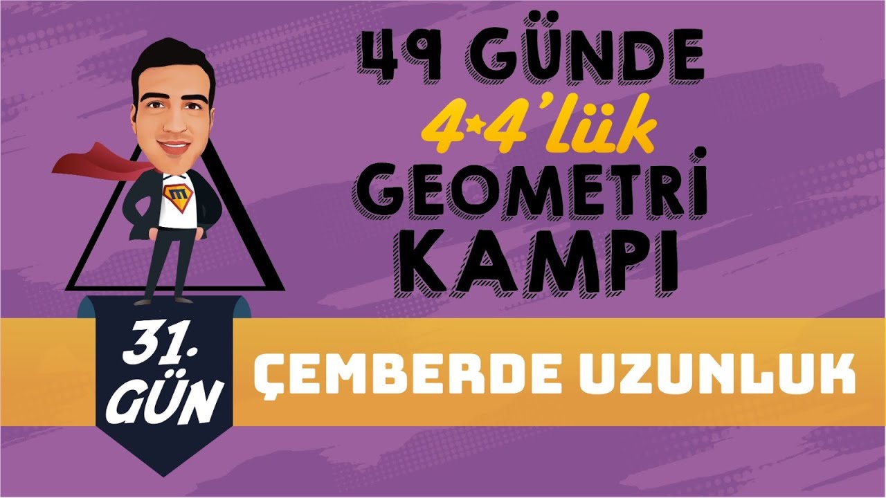 Çemberde Uzunluk - 2 I 4*4'lük Geometri Kampı I 32.Gün I #yks2024