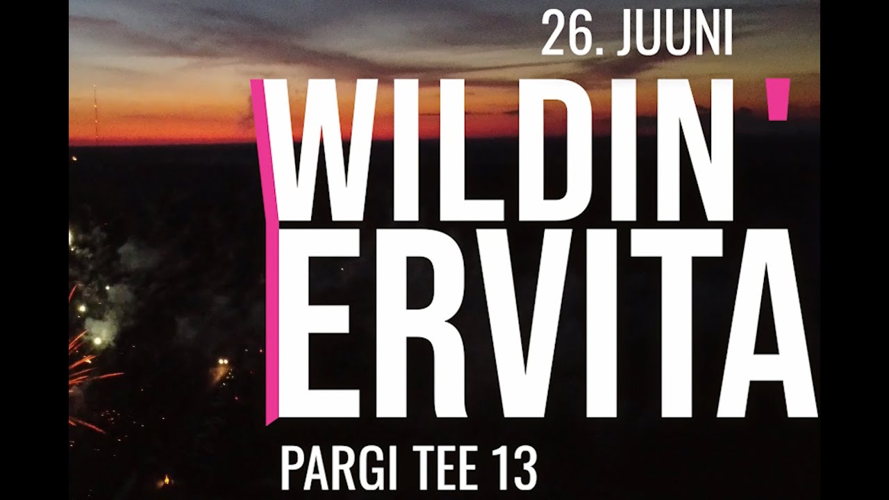 Wildin´ Ervita // Villemdrillem // 26.06.2021