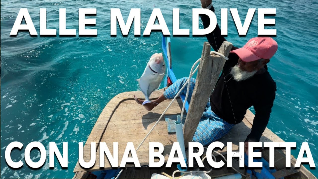 PESCARE DA UNA BARCA A VELA ALLE MALDIVE