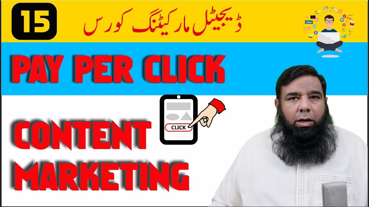Digital Marketing Course | Content Marketing and Pay Per Click - PPC | Class 15.
