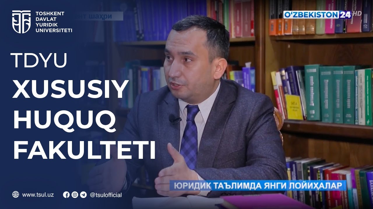 Maxsus reportaj | Yuridik taʼlimda yangi loyihalar. TDYU Xususiy huquq fakulteti