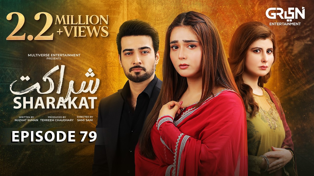 Sharakat Episode 79 (Subtitles) 19th September 2025 | Sumaiyya Bukhsh - Danial Afzal Khan | Green TV
