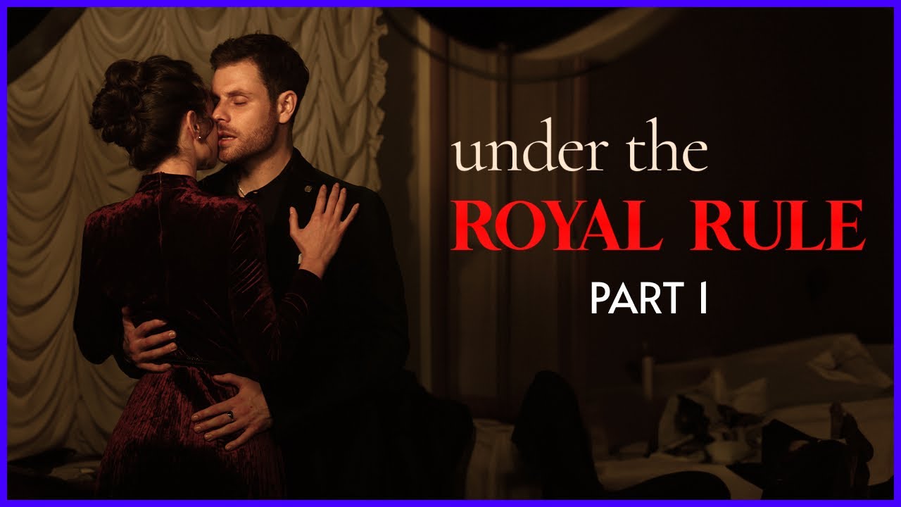 Under the Royal Rule | Part 1 | My Drama