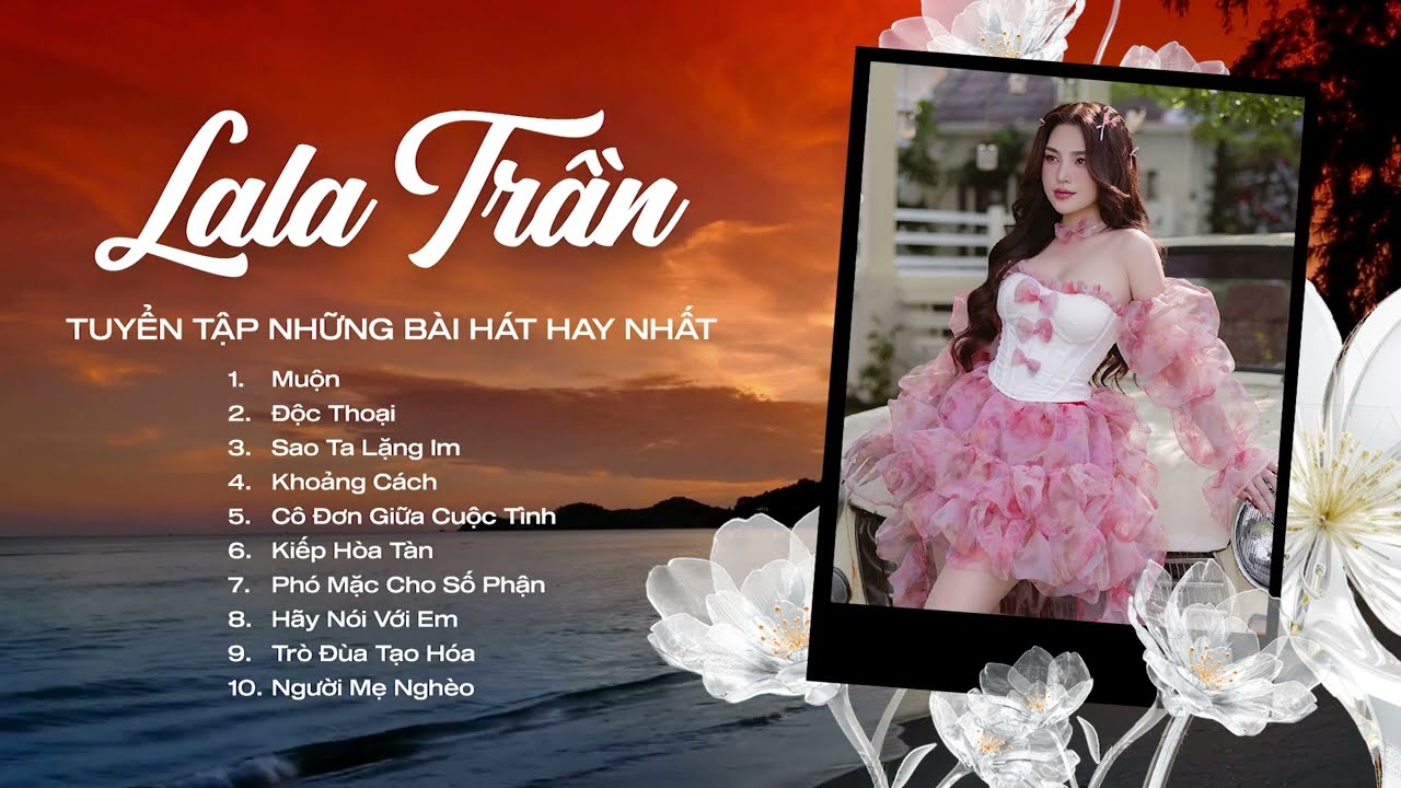 Muộn, Độc Thoại, Sao Ta Lặng Im | LaLa Trần | Những Bản Ballad Trữ Tình Hay Nhất 2024