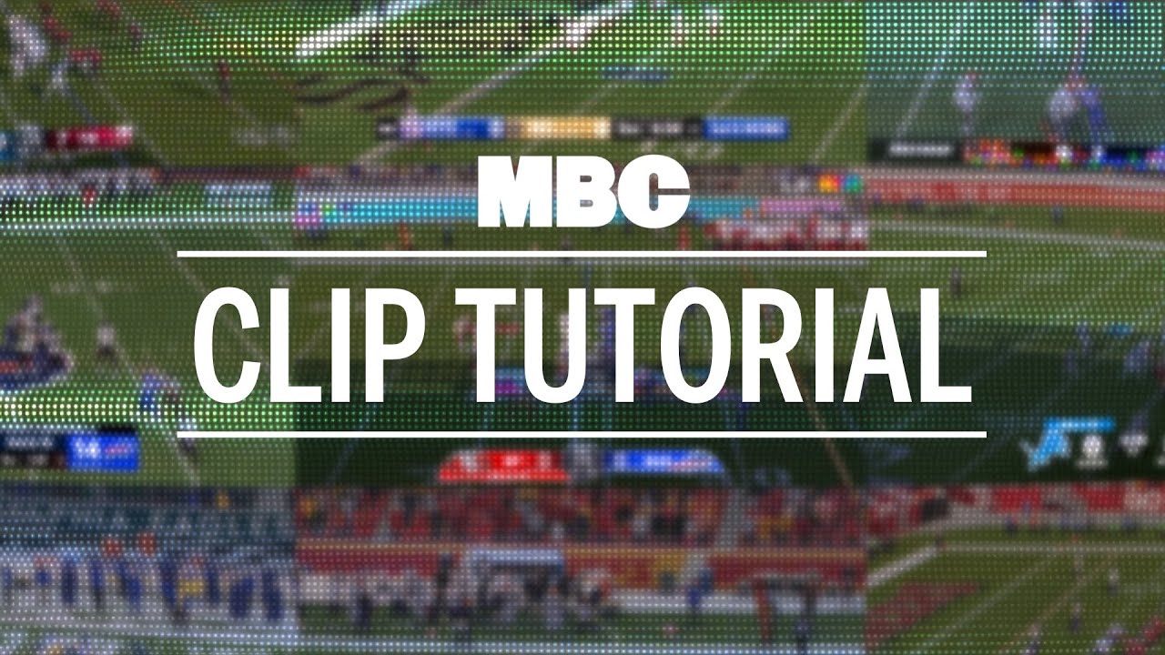 Clip Tutorial - MBC Special