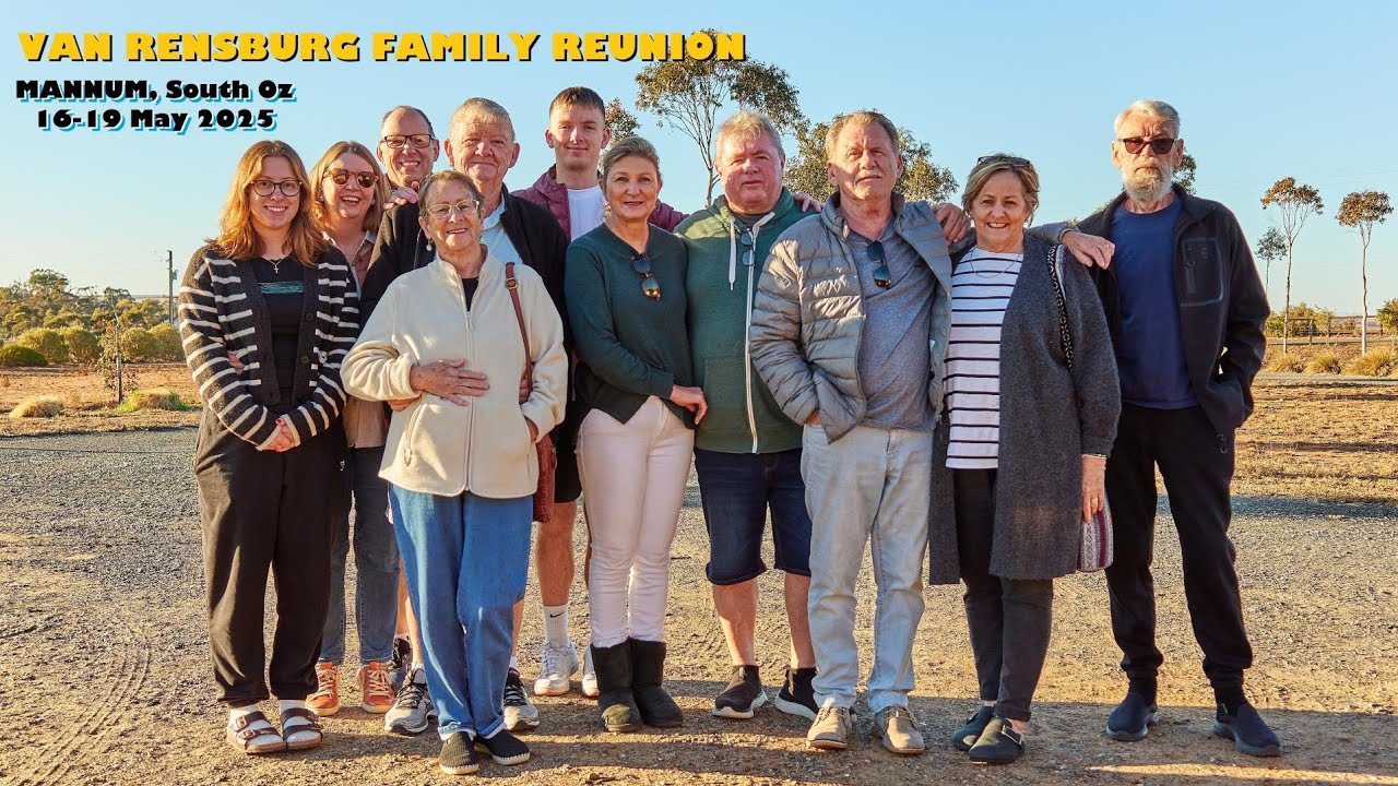 Van Rensburg Family Reunion - May 2025 - South Australia