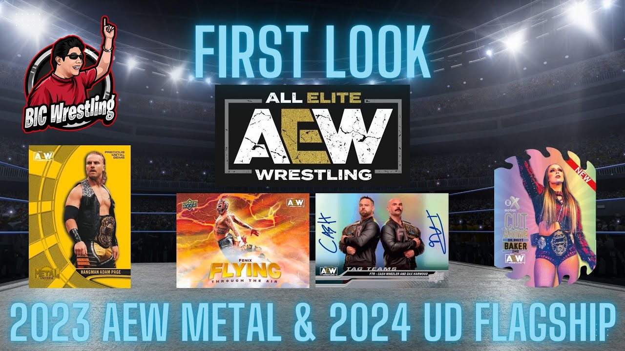 Checking in on 2023 UD AEW Metal & 2024 UD Flagship | First thoughts