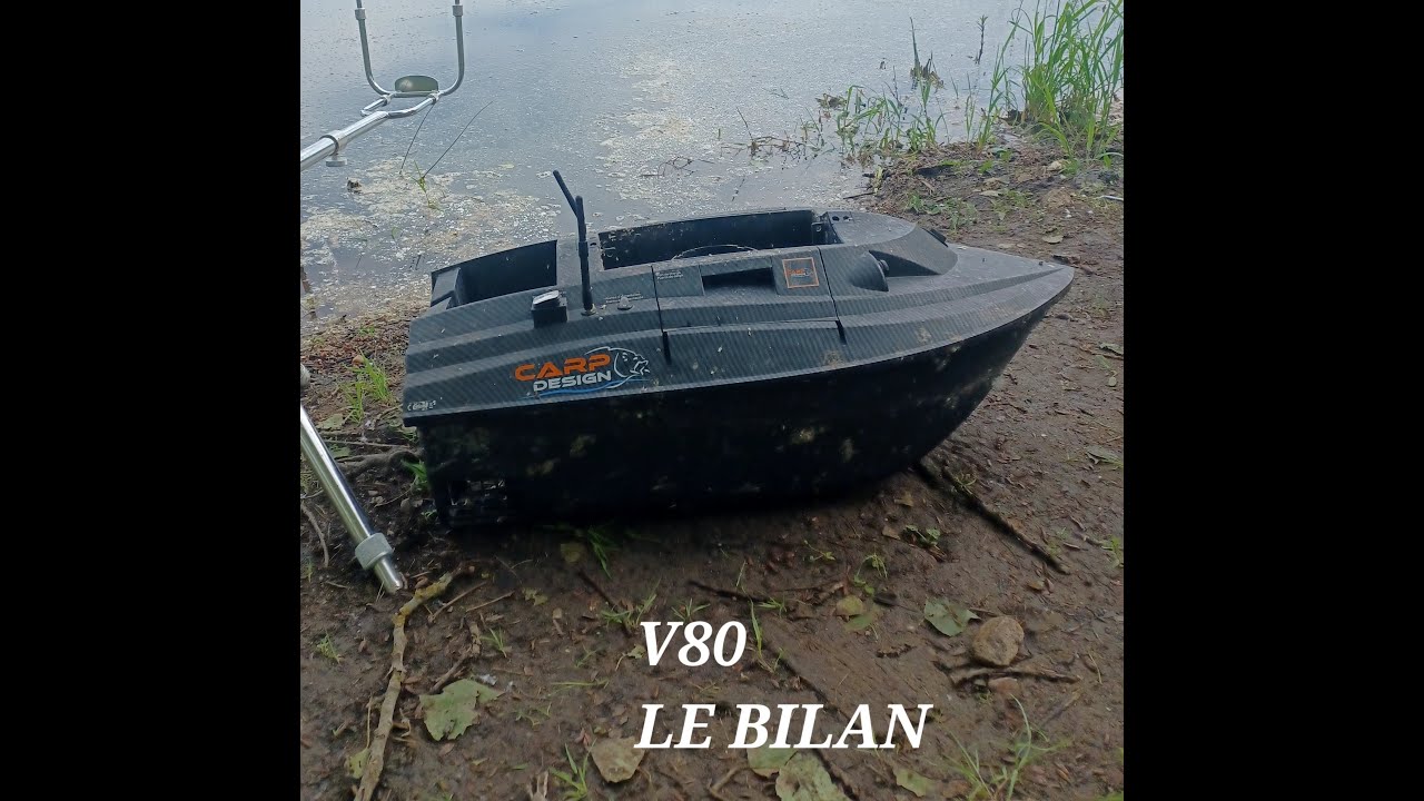 Bateau amorceur V80, le point après 1 an