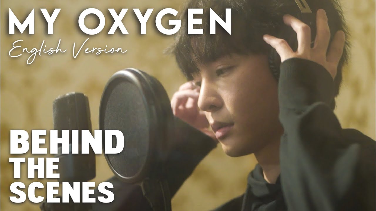 Behind The Scenes My Oxygen - English Version | Supanat Channel (ENG SUB)