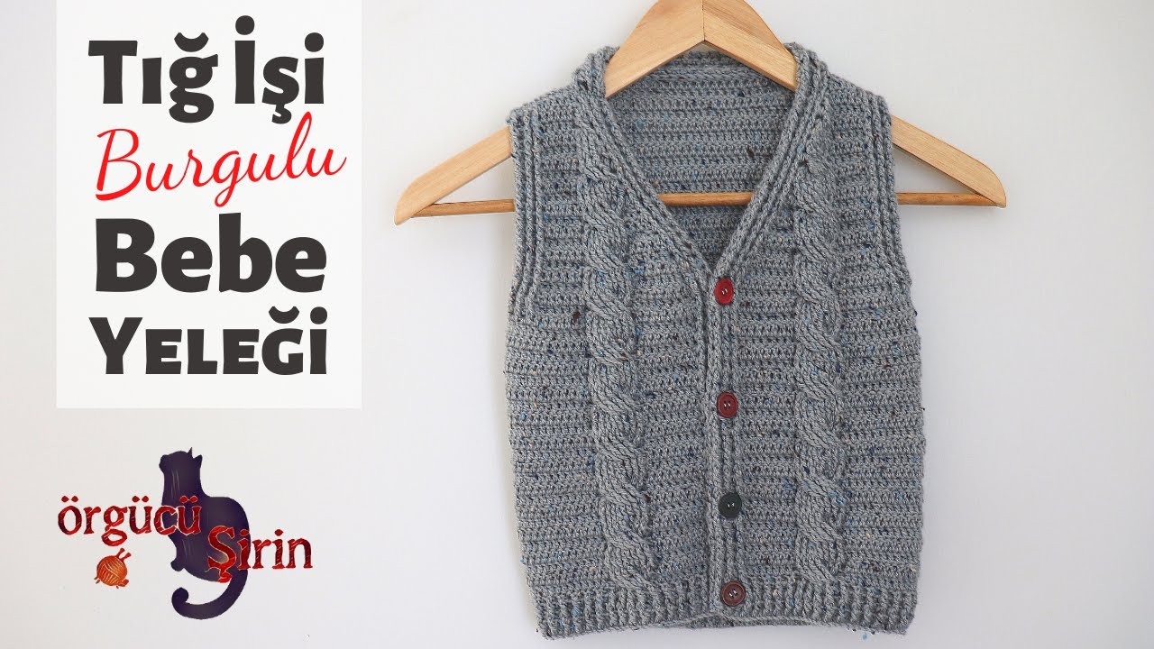 Tığ İşi Burgulu Çocuk / Bebek Yeleği