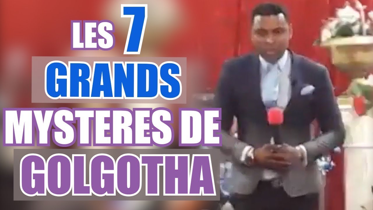 LES 7 GRANDS MYSTERES DE GOLGOTHA avec Bishop papy Nkumu