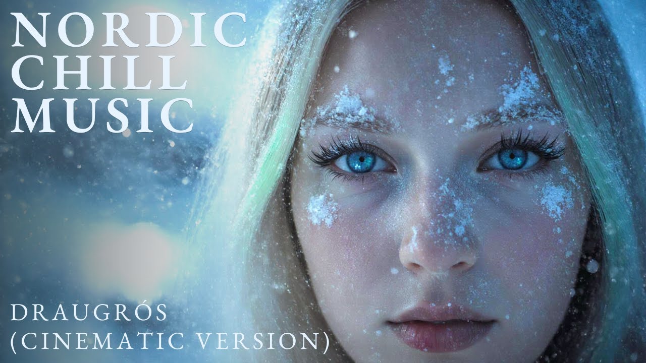 Cinematic Nordic Chill &ndash; &ldquo;Draugr&oacute;s (Cinematic Version)&rdquo; | Aurora Dreams (Ancient Winter Light)