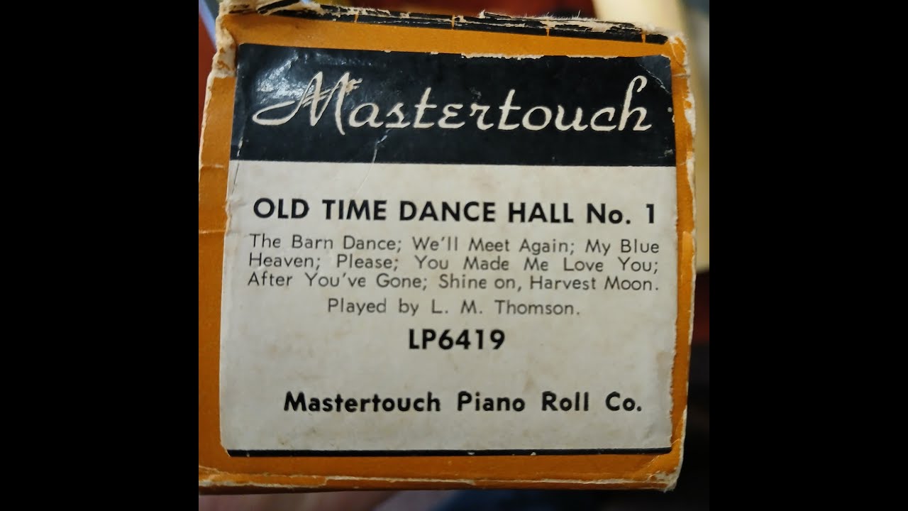 Old Time Dance Hall Medley #1 on Mastertouch Player Piano Roll LP6419