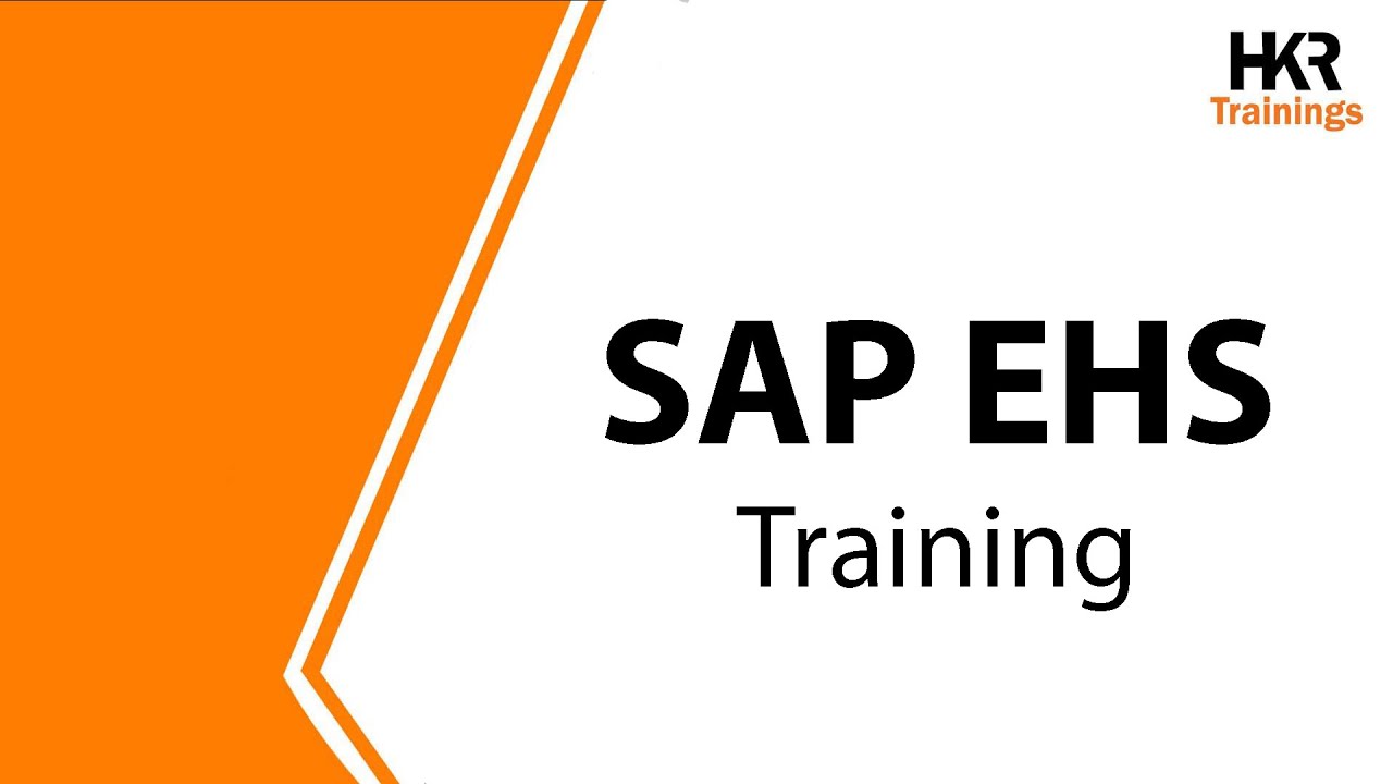 SAP EHS Training  | What is SAP EHS | SAP EHS Certification Course Online - HKR Trainings