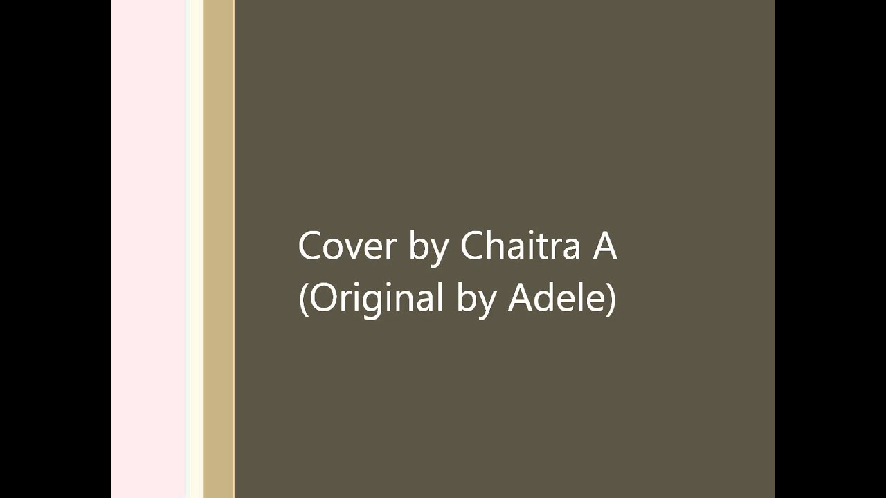 Rolling in the Deep - Cover by Chaitra A