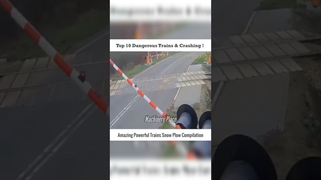 Top 10 Dangerous Trains and Crashing! Dashcam Time