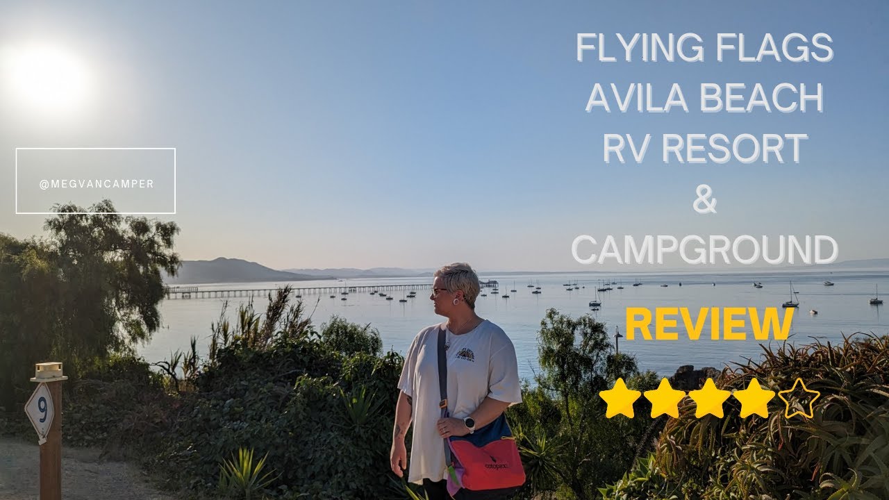 Flying Flags Avila Beach RV Resort & Campground Review