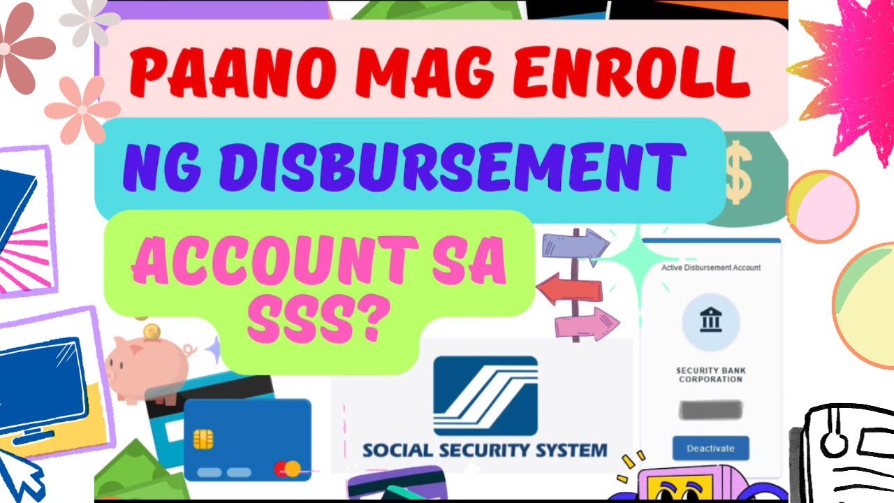 Paano mag enroll ng Disbursement Account sa SSS?