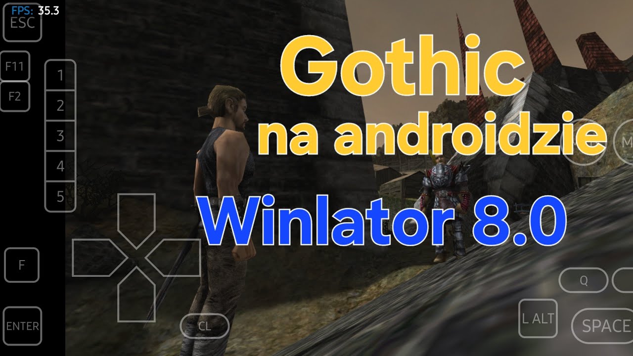 Gothic na androidzie Winlator 8.0