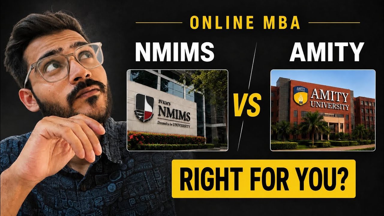 NMIMS vs Amity Online MBA | Which One Should You Choose?