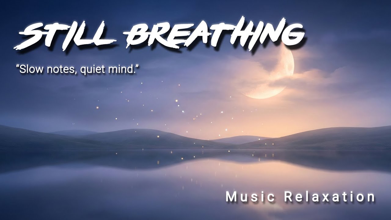 😴 Still Breathing — Soft Piano for Deep Sleep 🌙