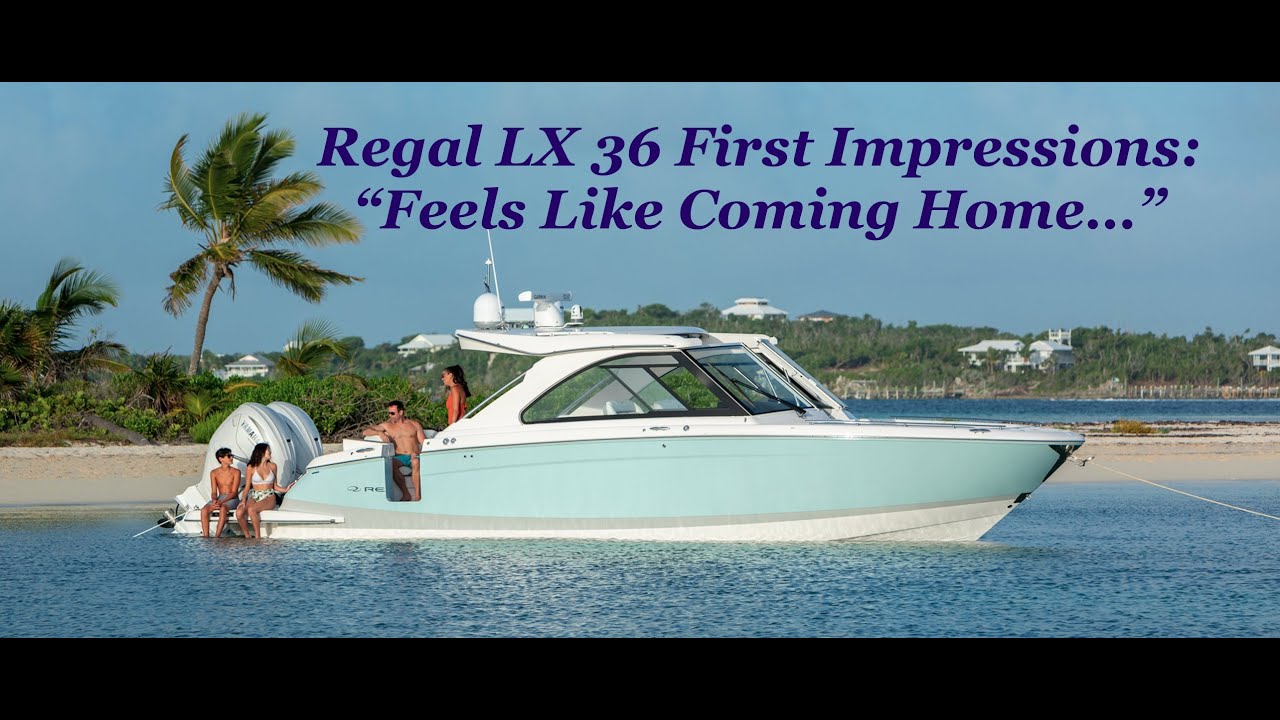 Regal LX36 First Impressions: 