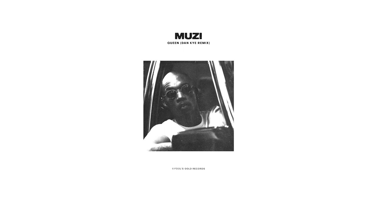 Muzi - Queen (Dan Kye Remix)