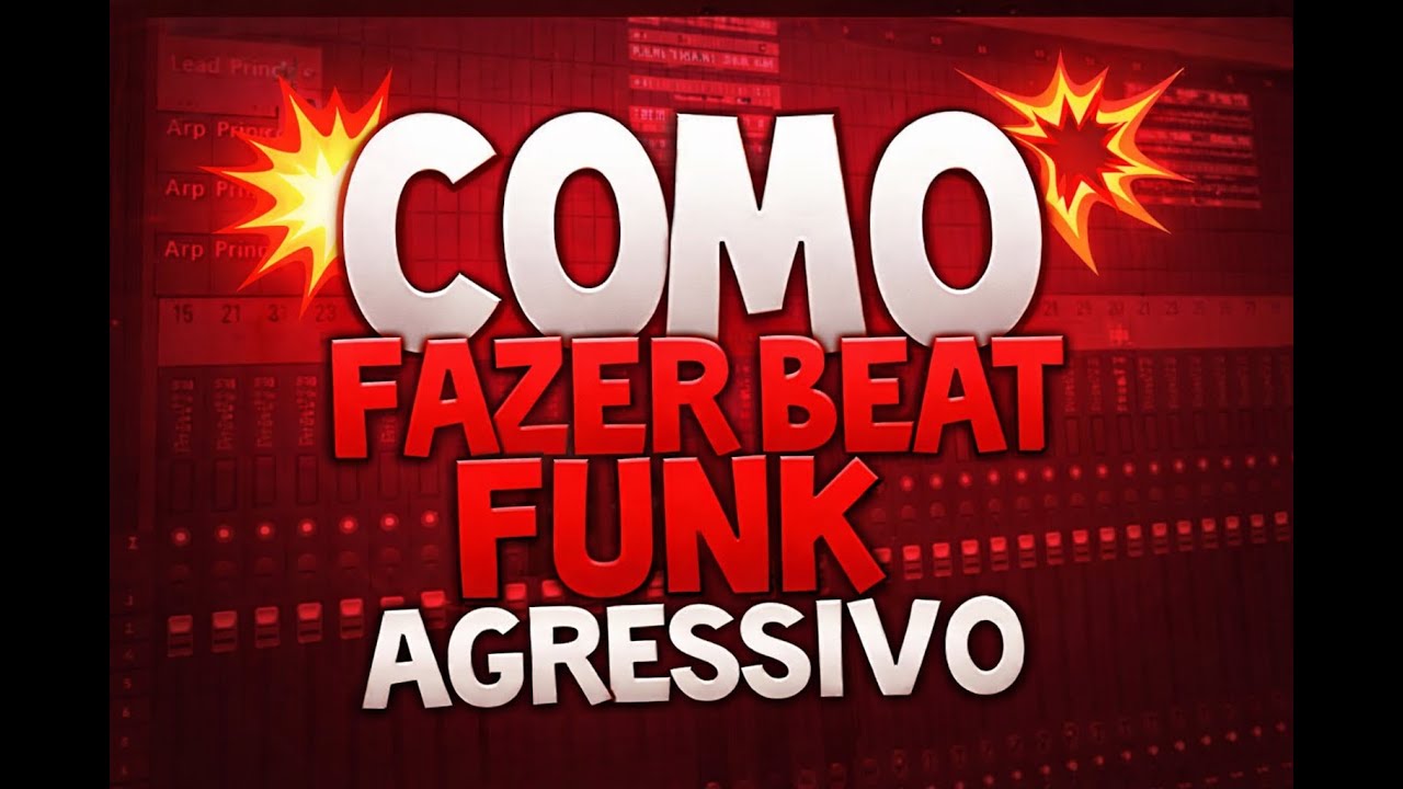 COMO FAZER BEAT FUNK MANDEL&Atilde;O AGRESSIVO 🔥 (FL STUDIO DO ZERO)