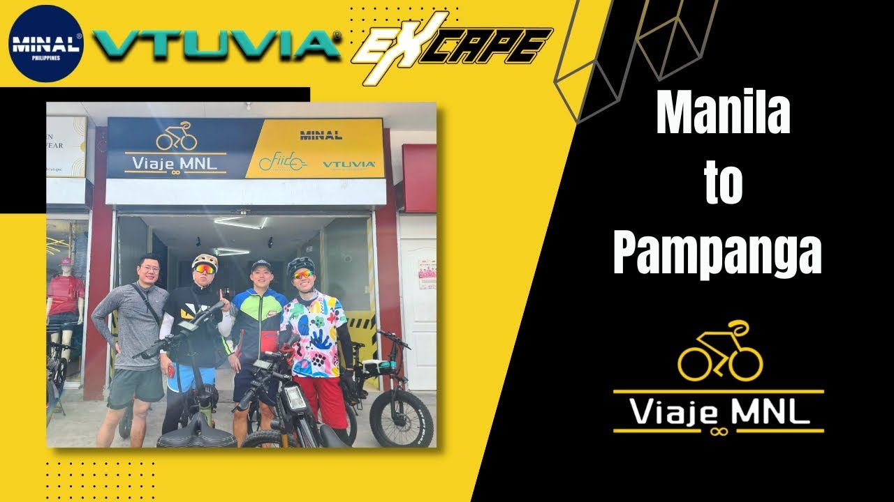 VIAJE MNL Ebike Ride - MANILA TO PAMPANGA [Minal MS600 & M1 PRO, Excape, Vtuvia SN100 PRO]