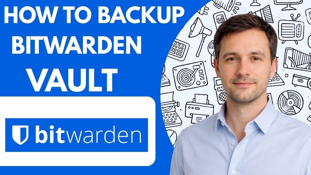how to backup bitwarden vault full guide 2026