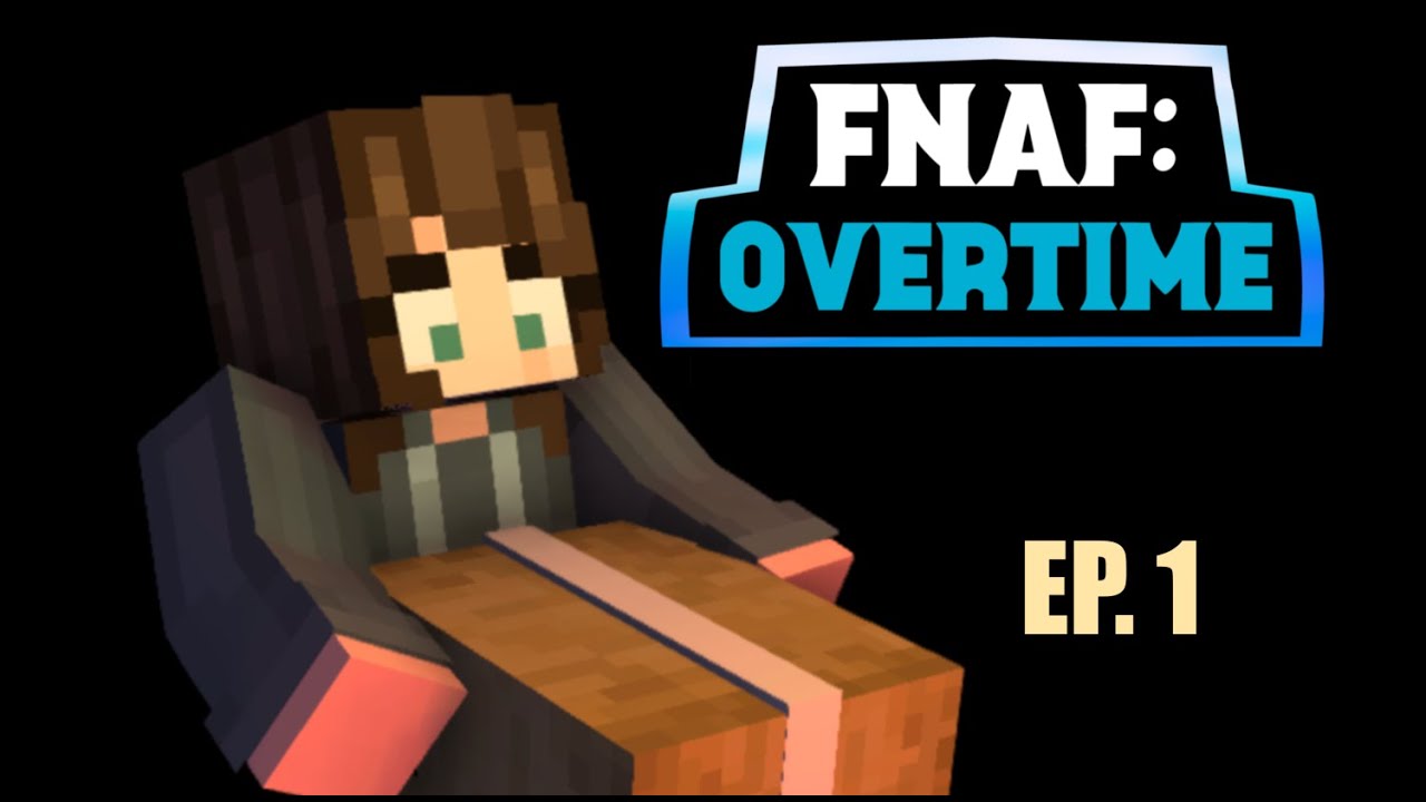 Episode 1: “Clocked In” [] FNAF: OVERTIME Minecraft Roleplay