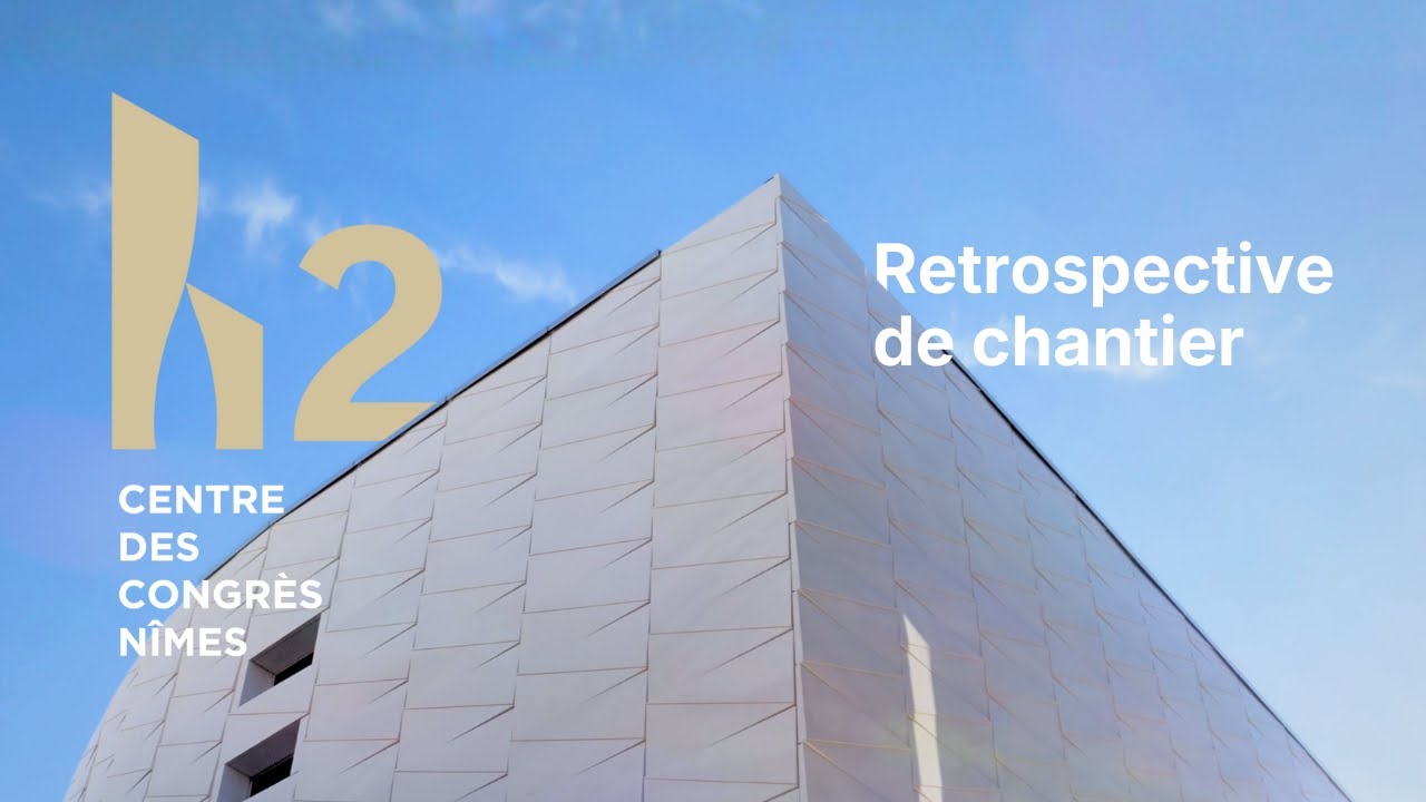 Retrospective de chantier : h2, centre des congrès