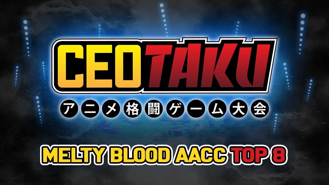 CEOtaku 2018: Melty Blood: Actress Again: Current Code Top 8