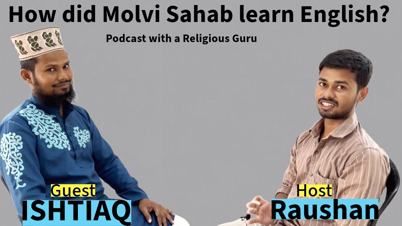 English Learning Journey of an Imam| English Podcast with a Religious Guru