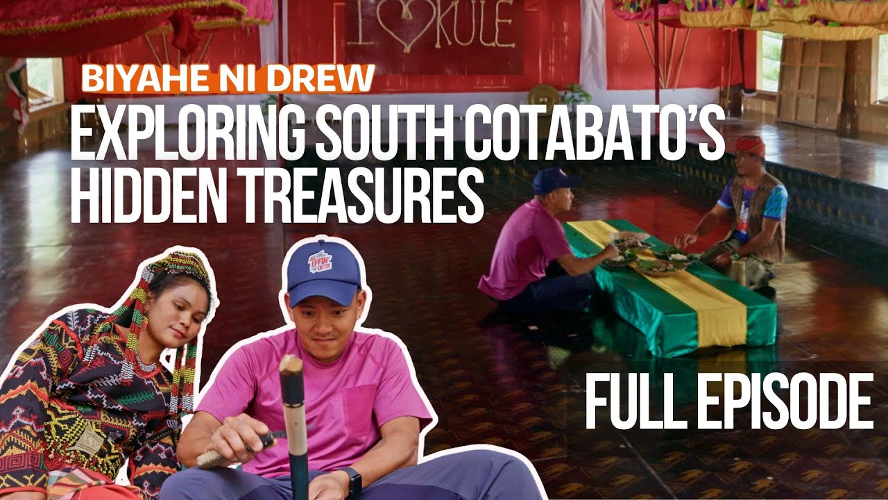 Exploring South Cotabato&rsquo;s Hidden Treasures (Full Episode) | Biyahe ni Drew