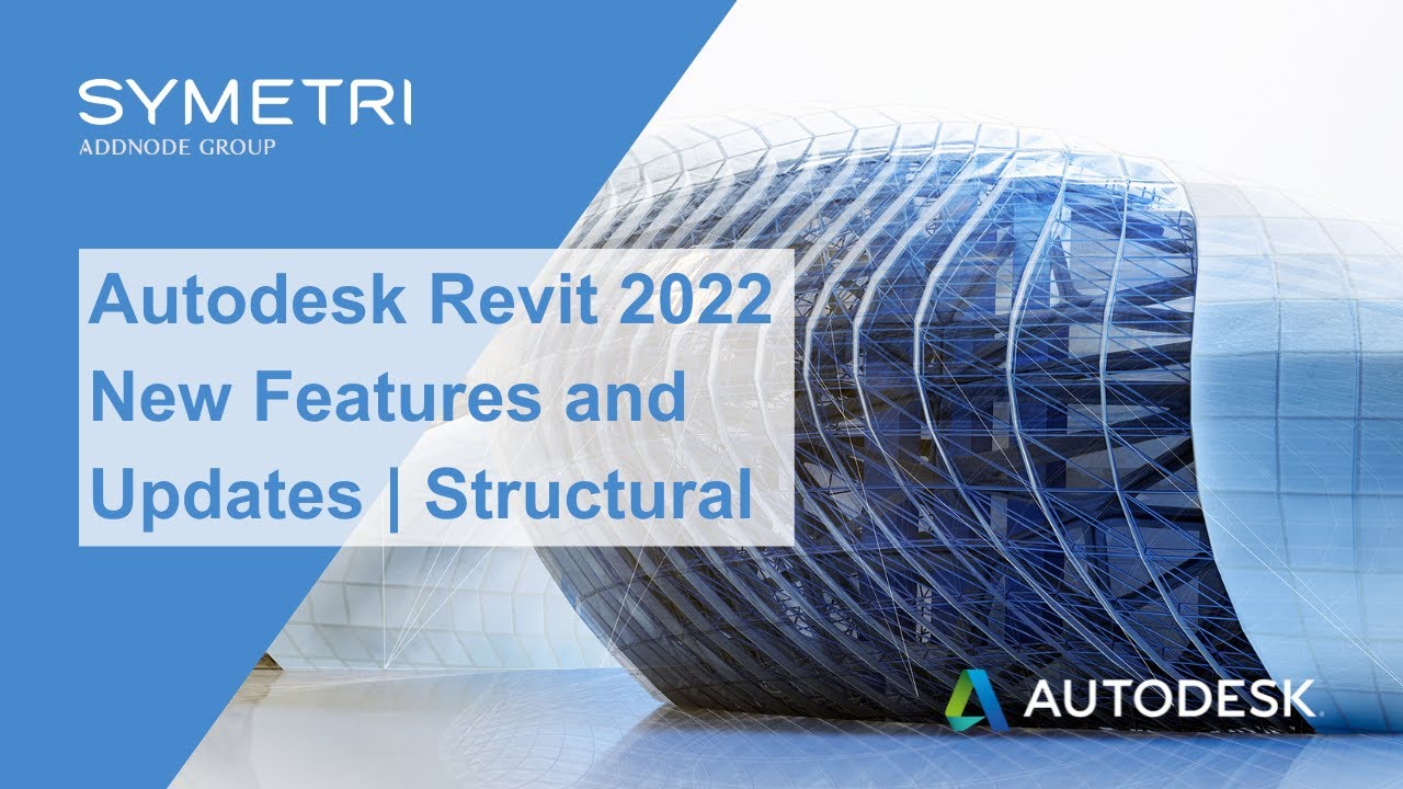Revit 2022 | New Structural Features and Updates