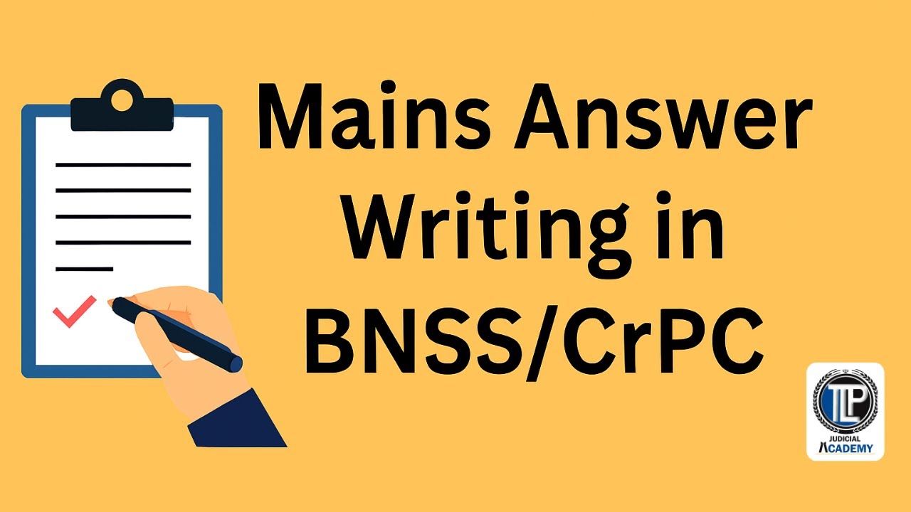 How to Write Mains Answer - BNSS/CrPC || 
