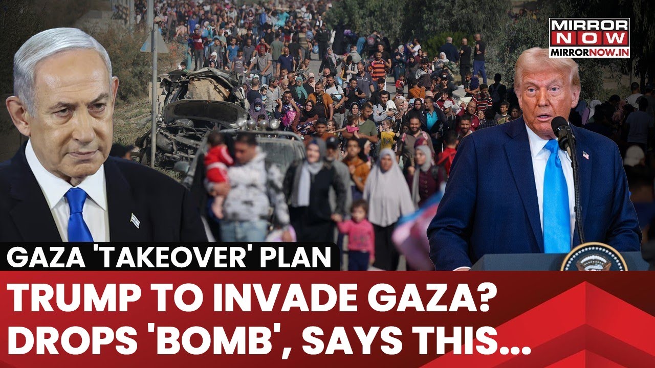 Trump To Invade Gaza? Pushes Takeover After 'Clean Out Gaza' Ultimatum| Arab Nations Fume| Watch