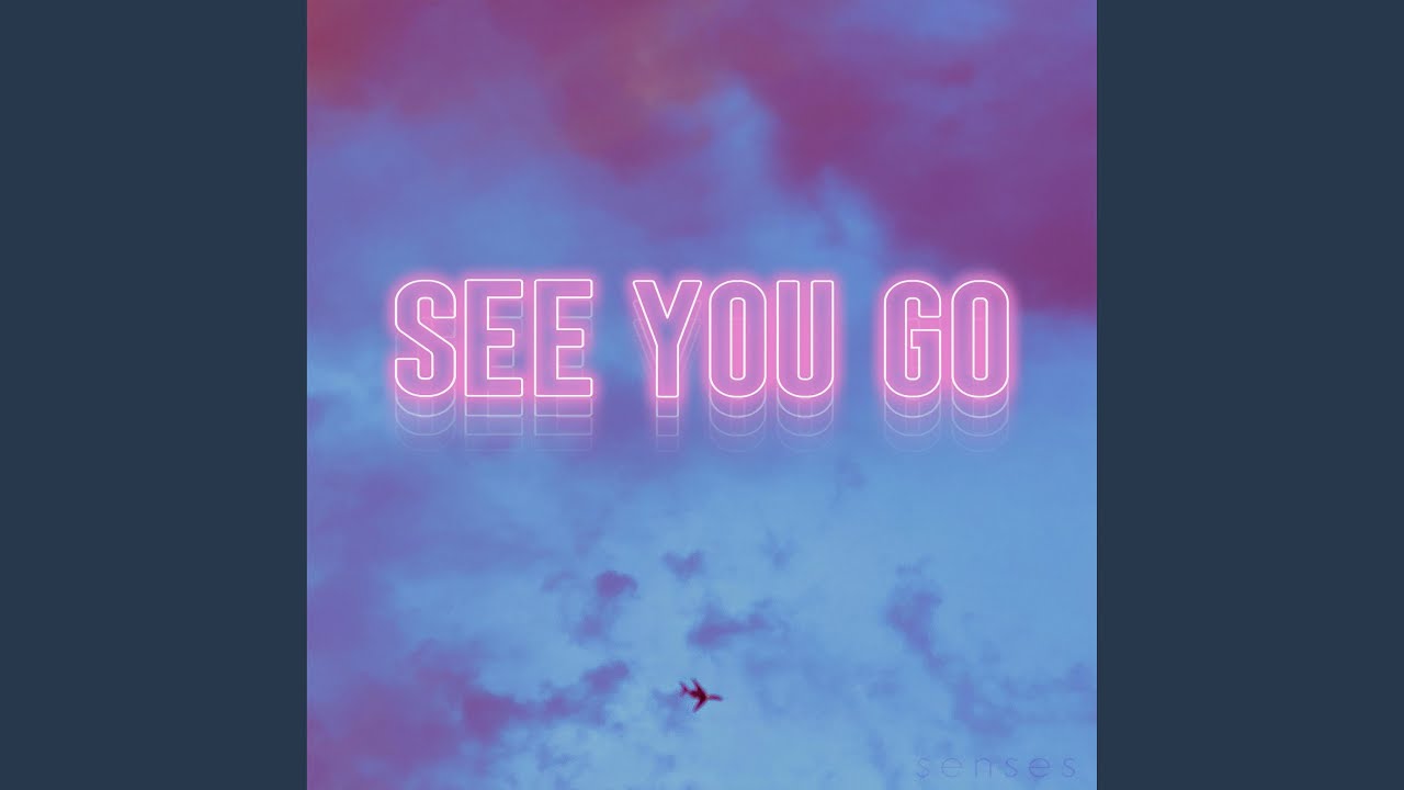 See You Go