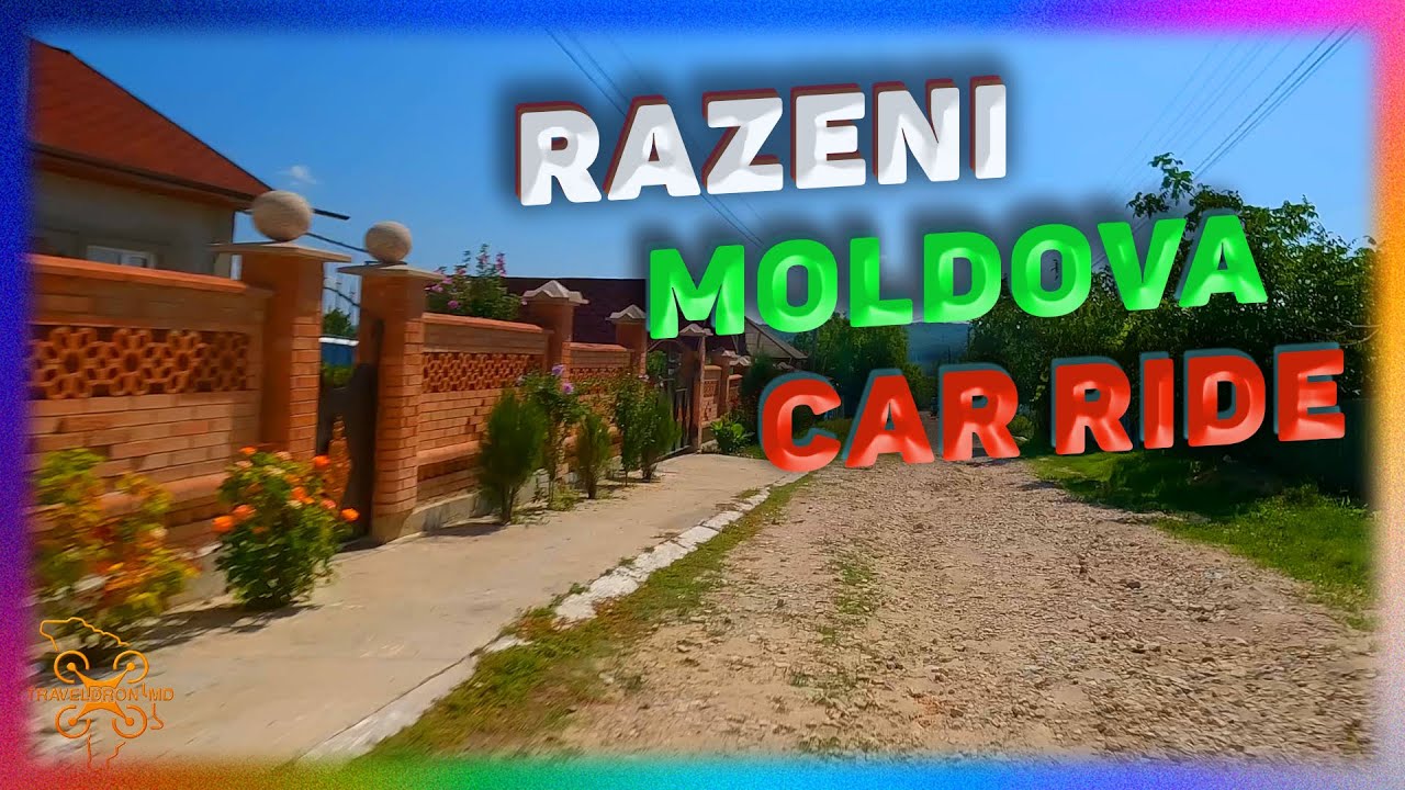 The Village Razeni, Republica Moldova. Car Ride.