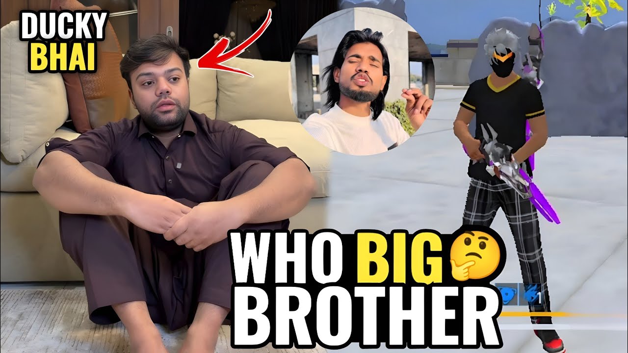 Who Is the Big Brother in Ducky Bhai Story🙂