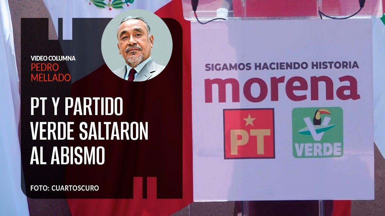 PT y Partido Verde saltaron al abismo. Por Pedro Mellado Rodríguez