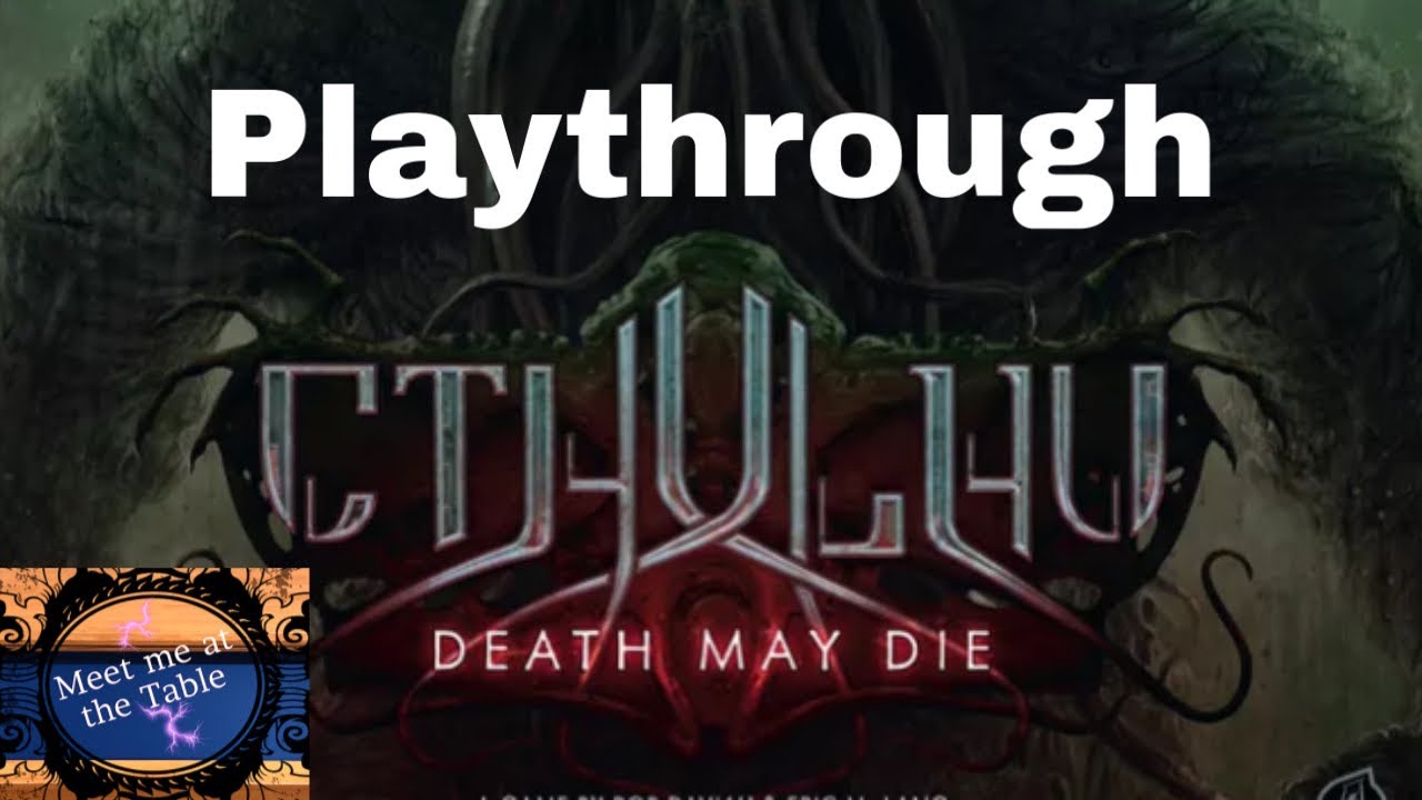Cthulhu Death May Die Season 1 Mission 1 Blasphemous Alchemy