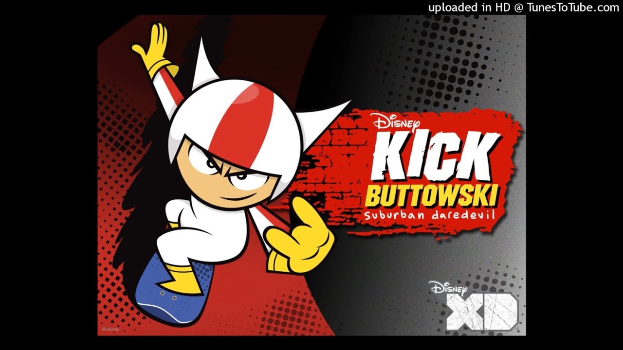 kick buttowski theme song (extended)