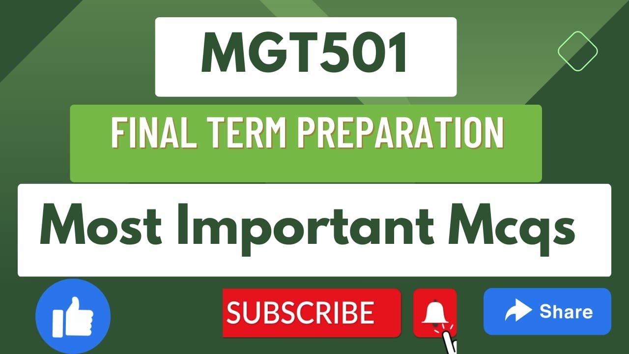MGT501 Final Term MCQS | MGT501 Final Term Preparation