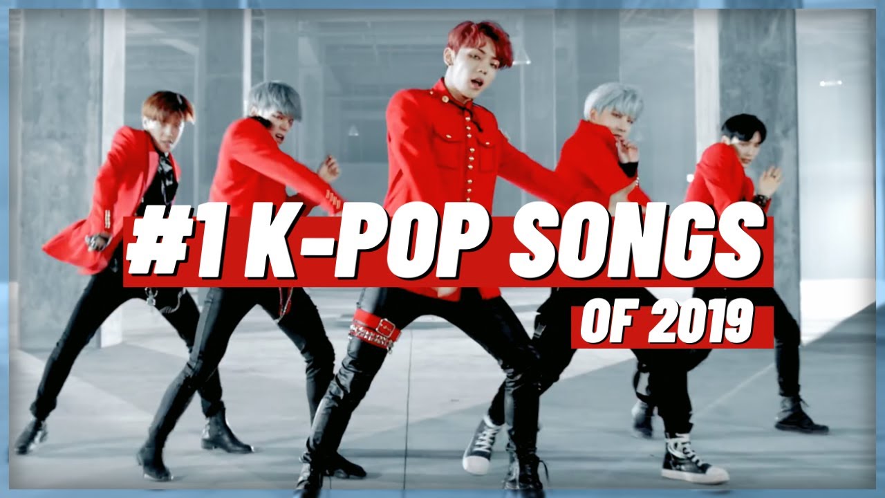 THE #1 K-POP SONGS OF 2019