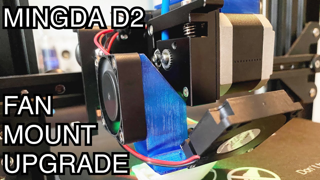 Redesigning the Mingda D2 Fan Mount to Improve Print Quality / DIY 3D Printer Upgrade!