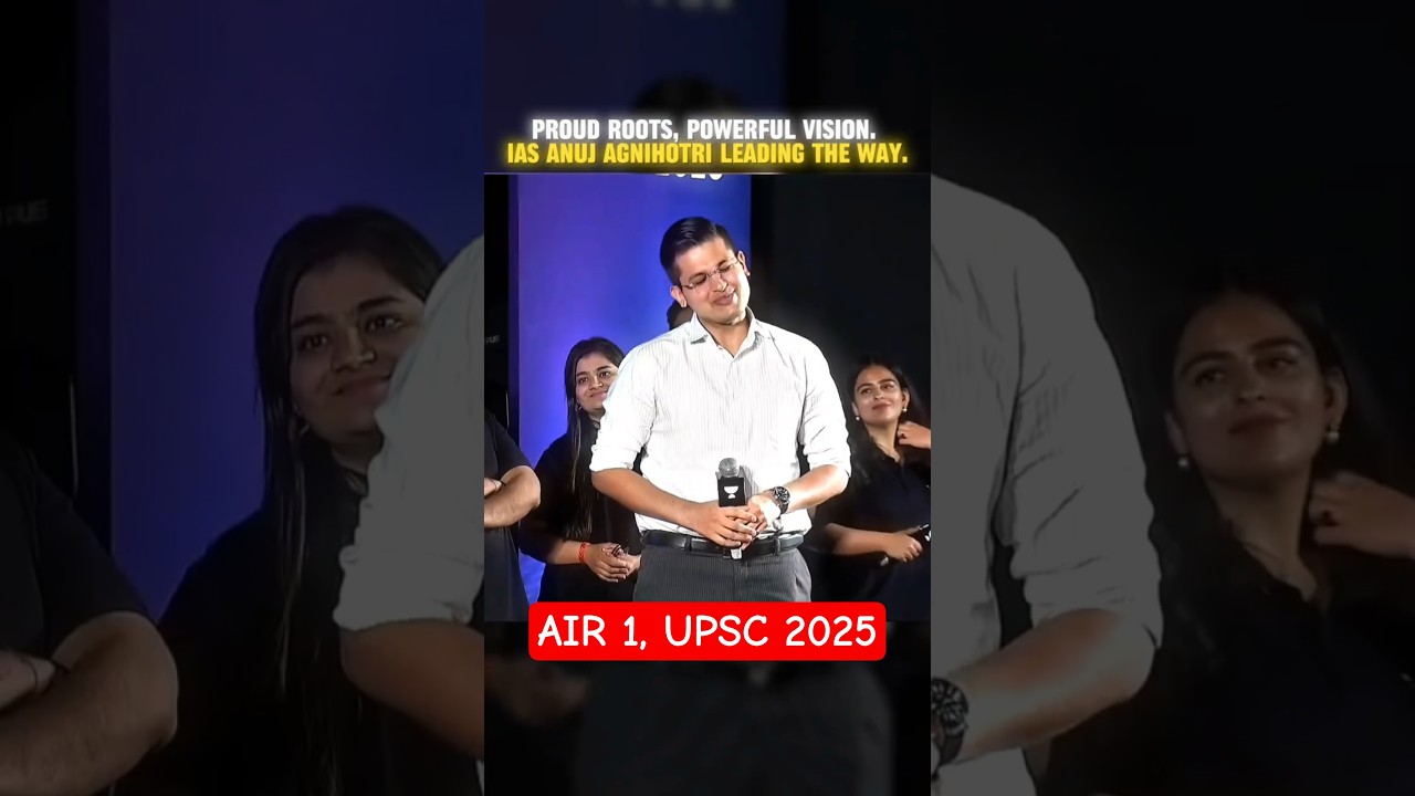 AIR 1 का वो Moment 🔥 | Anuj Agnihotri | UPSC CSE 2025