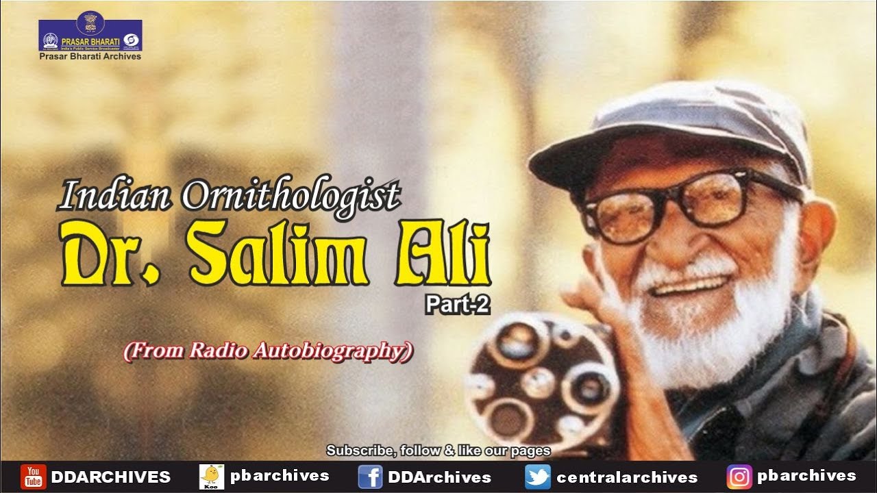 Dr. Salim Ali | Ornithologist | Radio Autobiography | Part 2